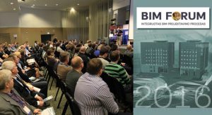 „BIM Forum Vilnius 2016“: BIM praktika Lietuvoje