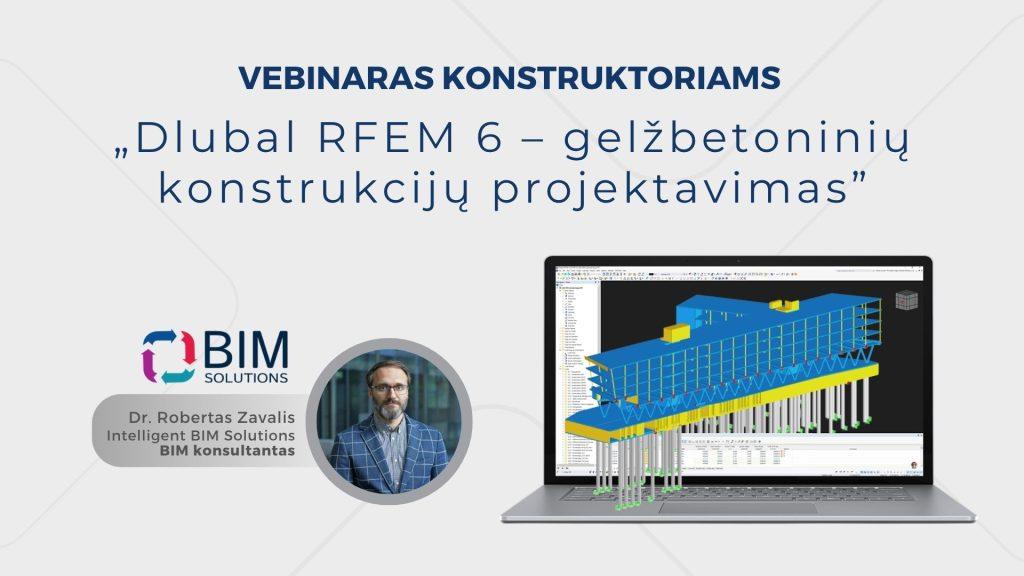 Vebinaras konstruktoriams Dlubal RFEM 6 gelžbetoninių konstrukcijų projektavimas